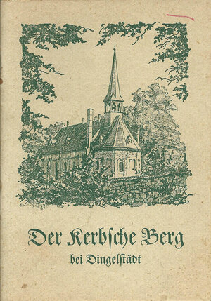 Geschichte des Kerbschen Berges